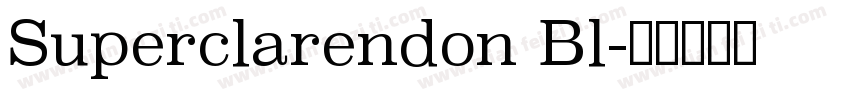 Superclarendon Bl字体转换